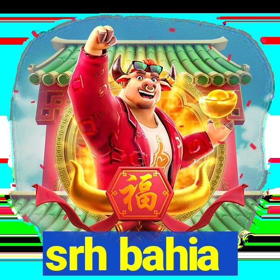 srh bahia